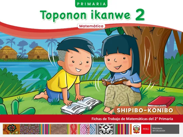 Toponon ikanwe 2- Shipibo konibo: Fichas de trabajo de Matemáticas del 2° Primaria - Shipibo-konibo (MINEDU) PDF 1 Portada de Toponon ikanwe 2- Shipibo konibo: Fichas de trabajo de Matemáticas del 2° Primaria - MINEDU