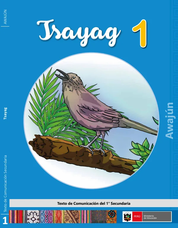 Tsayag - 1. Awajún: Texto de Comunicación del 1. Secundaria (MINEDU) PDF 1 Portada de Tsayag - 1. Awajún: Texto de Comunicación del 1. Secundaria - MINEDU
