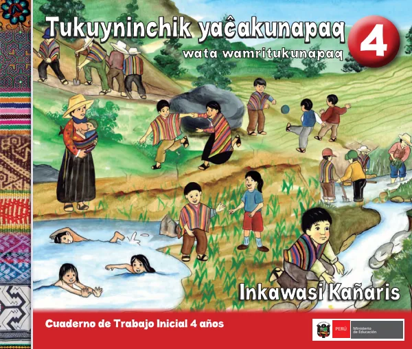 Tukuyninchik yacakunapaq 4 años = Cuaderno de trabajo y folder de Inicial 4 años - Inkawasi Kañaris (MINEDU) PDF 1 Portada de Tukuyninchik yacakunapaq 4 años = Cuaderno de trabajo y folder de Inicial 4 años - MINEDU