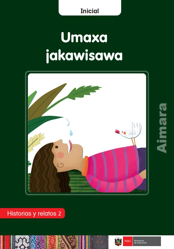 Umaxa jakawisawa: Historias y relatos 2 - Inicial - Aimara (MINEDU) PDF 1 Portada de Umaxa jakawisawa: Historias y relatos 2 - Inicial - Aimara - MINEDU
