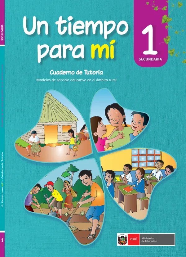 Un tiempo para mí 1: Cuaderno de Tutoría - 1.° grado de Secundaria (MINEDU) PDF 1 Portada de Un tiempo para mí 1: Cuaderno de Tutoría - 1.° grado de Secundaria - MINEDU