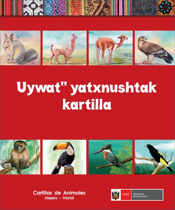 Uywat yatxnushtak kartilla = Cartillas de animales Jaqaru,Inicial (MINEDU) PDF 1 Portada de Uywat yatxnushtak kartilla = Cartillas de animales Jaqaru,Inicial - MINEDU