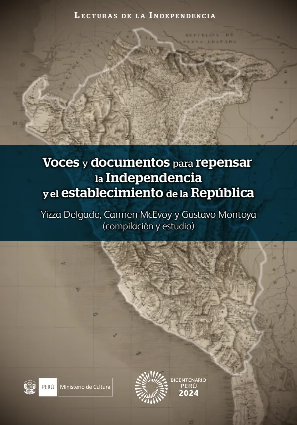 Voces y documentos para repensar la Independencia y el establecimiento de la República (MINEDU) PDF 1 Portada de Voces y documentos para repensar la Independencia y el establecimiento de la República - 3.º grado de Secundaria - MINEDU