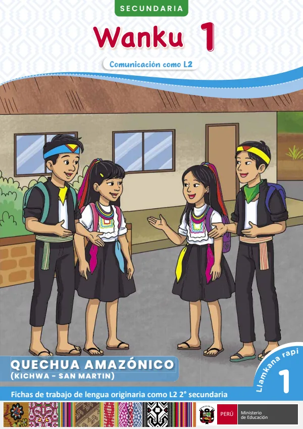 Wanku 1 - Kichwa San Martín - fichas de trabajo de Lengua originaria como L2 2 (MINEDU) PDF 1 Portada de Wanku 1 - Kichwa San Martín - fichas de trabajo de Lengua originaria como L2 2 - 2.º grado de Secundaria - MINEDU