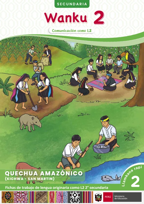 Wanku 2 - Kichwa San Martín - fichas de trabajo de Lengua originaria como L2 2 (MINEDU) PDF 1 Portada de Wanku 2 - Kichwa San Martín - fichas de trabajo de Lengua originaria como L2 2 - 2.º grado de Secundaria - MINEDU
