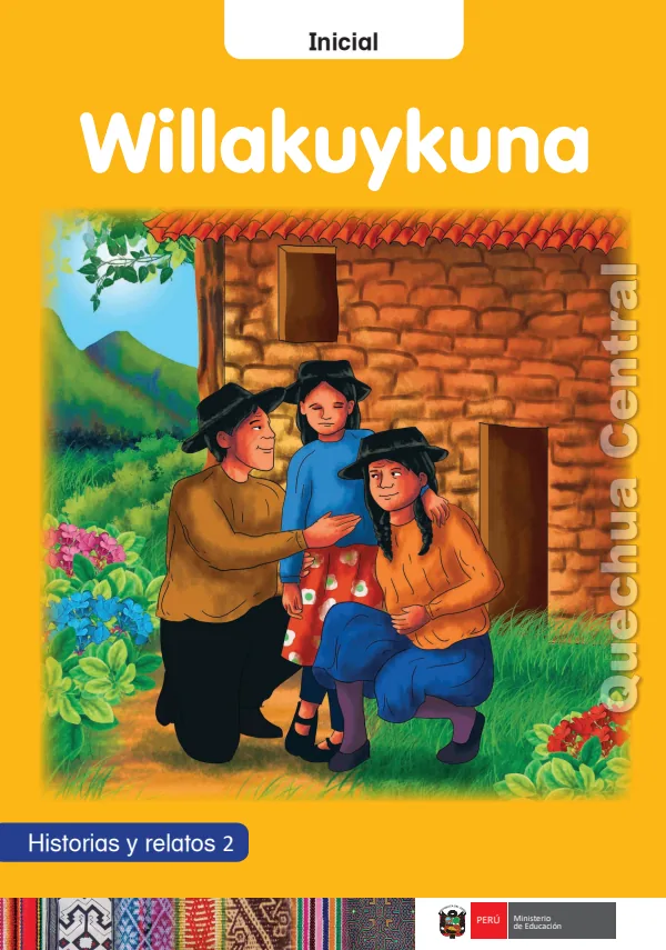 Willakuykuna: Historias y relatos 2 - Inicial - Quechua Central (MINEDU) PDF 1 Portada de Willakuykuna: Historias y relatos 2 - Inicial - Quechua Central - MINEDU