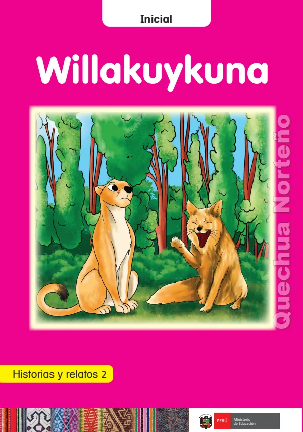 Willakuykuna: Historias y relatos 2 - Inicial - Quechua norteño (Inkawasi-kañaris y Cajamarca) (MINEDU) PDF 1 Portada de Willakuykuna: Historias y relatos 2 - Inicial - Quechua norteño (Inkawasi-kañaris - MINEDU