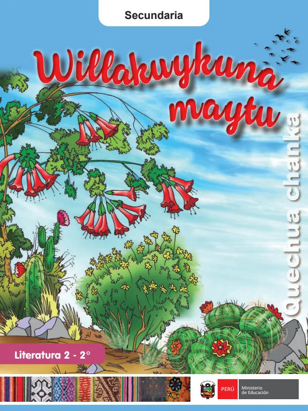Willakuykuna maytu = Literatura 2 - 2. grado de secundaria - Quechua Chanka (MINEDU) PDF 1 Portada de Willakuykuna maytu = Literatura 2 - 2. grado de secundaria - Quechua Chanka - MINEDU