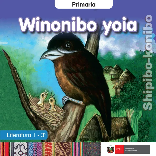 Winonibo yoia = Literatura 1 - 3. grado de primaria - Shipibo-Konibo (MINEDU) PDF 1 Portada de Winonibo yoia = Literatura 1 - 3. grado de primaria - Shipibo-Konibo - MINEDU