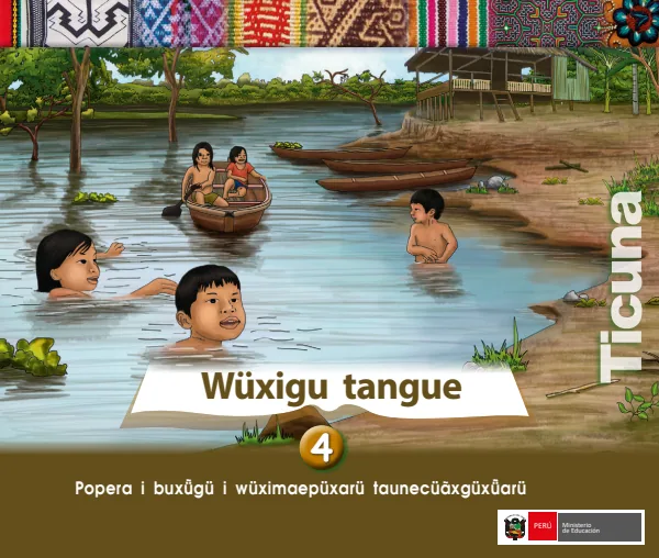 Wuxigu tangue 4 años = Cuaderno de trabajo y folder de Inicial 4 años - Ticuna (MINEDU) PDF 1 Portada de Wuxigu tangue 4 años = Cuaderno de trabajo y folder de Inicial 4 años - Ticuna - MINEDU