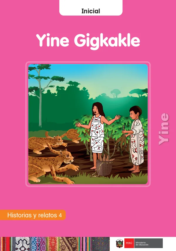 Yine Gigkakle: Historias y relatos 4 - inicial - Yine (MINEDU) PDF 1 Portada de Yine Gigkakle: Historias y relatos 4 - inicial - Yine - MINEDU