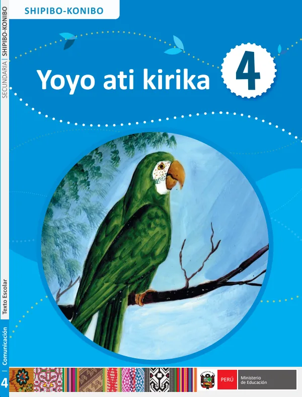 Yoyo ati kirika - 4 - Shipibo-Konibo: Texto de Comunicación del 4 Secundaria (MINEDU) PDF 1 Portada de Yoyo ati kirika - 4 - Shipibo-Konibo: Texto de Comunicación del 4 Secundaria - MINEDU