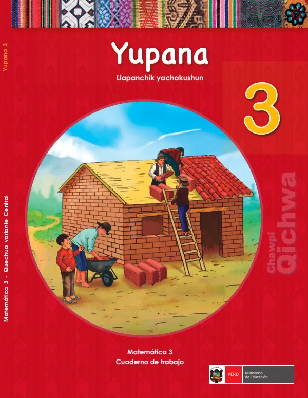 Yupana 3.er Llapanchik yachakushun = Matemática 3.er Cuaderno de trabajo - Quechua Central (MINEDU) PDF 1 Portada de Yupana 3.er Llapanchik yachakushun = Matemática 3.er Cuaderno de trabajo - Quechua - 3.º grado de Primaria - MINEDU