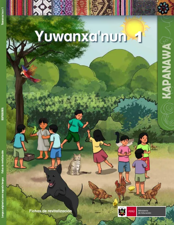 Yuwanxa'nun 1 - Fichas de revitalización de Comunicación del 1.er de Primaria - Kapanawa (MINEDU) PDF 1 Portada de Yuwanxa'nun 1 - Fichas de revitalización de Comunicación del 1.er de Primaria - Kapanawa - MINEDU